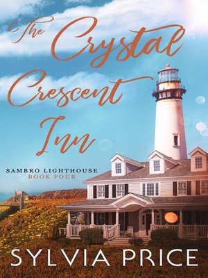 cover image of The Crystal Crescent Inn Book Four (Sambro Lighthouse Book Four)